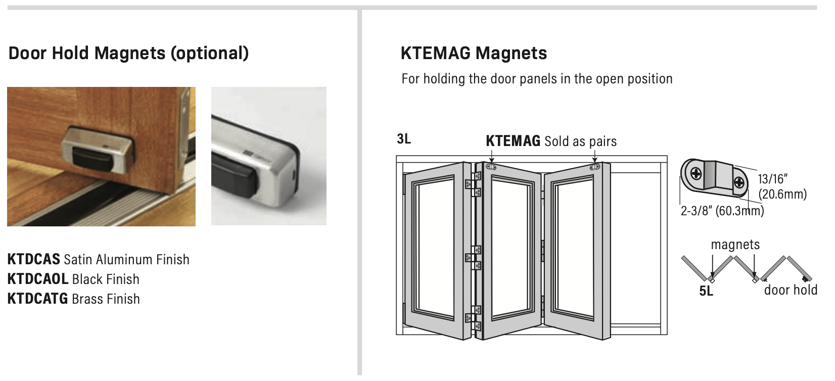 Rail n Stile Bi-Fold Doors hold magnets